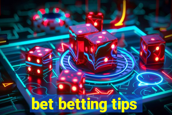 bet betting tips